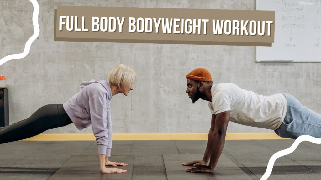 full body bodyweight workout