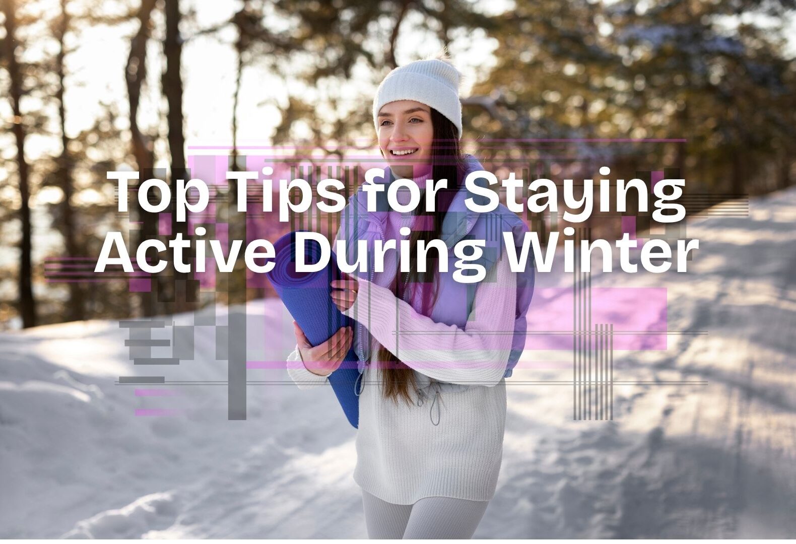 Staying Active During Winter